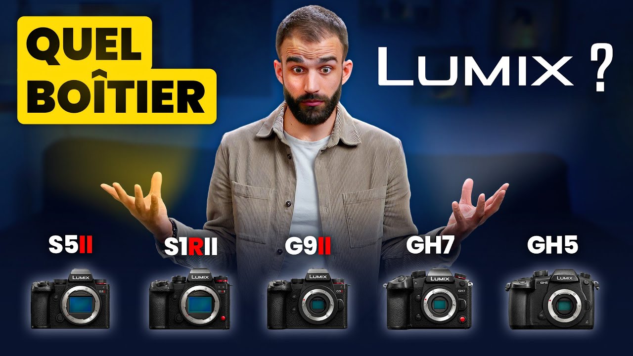 Quel boitier Lumix choisir en 2025 ? (tous budgets)