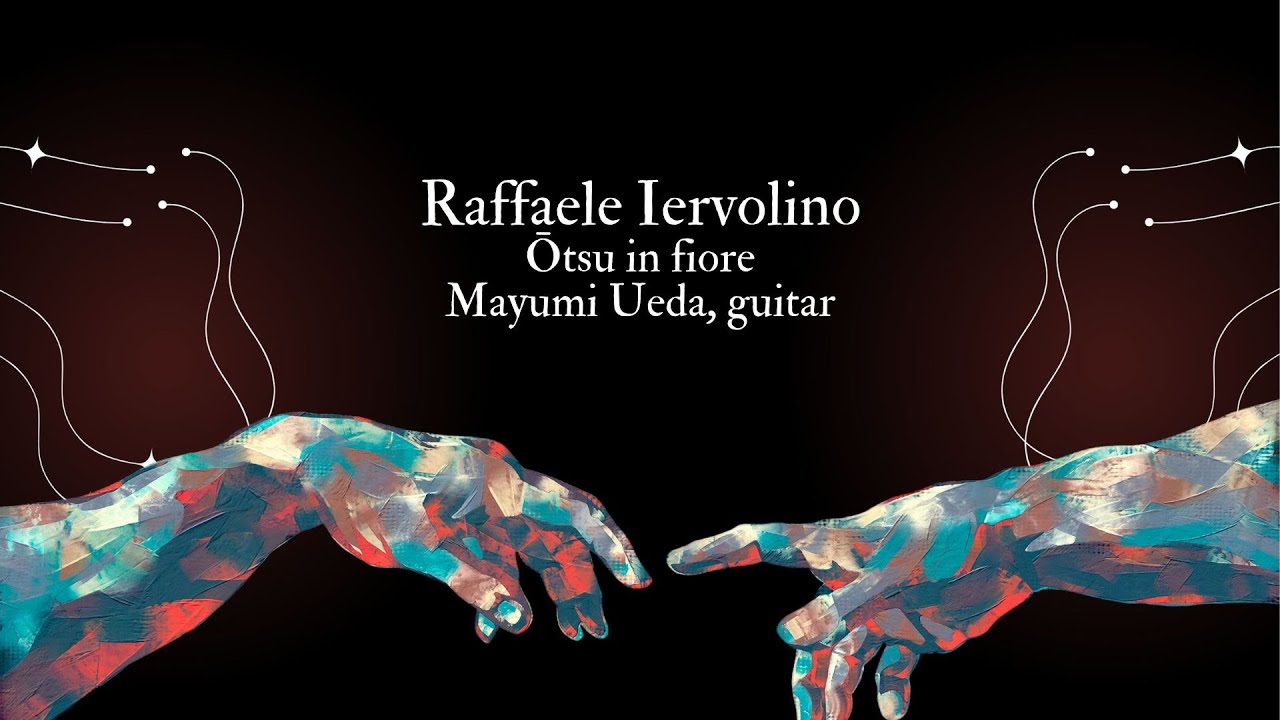 Raffaele Iervolino, Otsu in fiore, Mayumi Ueda, guitar