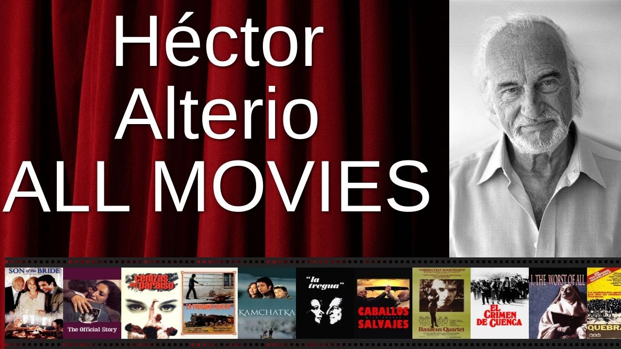 ALL H&eacute;ctor Alterio Movies Ranked by Score (Critics + Fans)