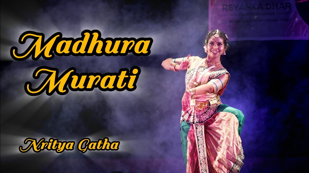 Madhura Murati | Annual Program | Performing Arts | Nritya Gatha | নৃত্য গাথা