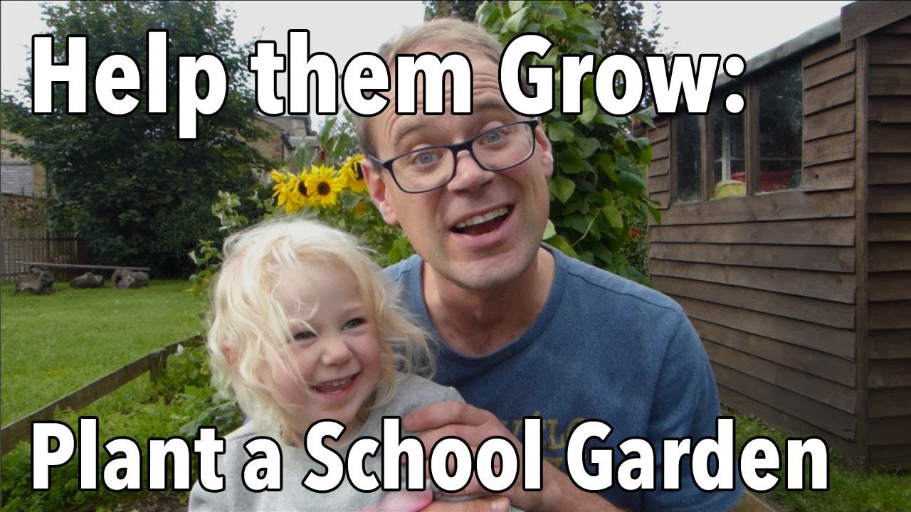 Help Kids Grow - Plant a School garden!