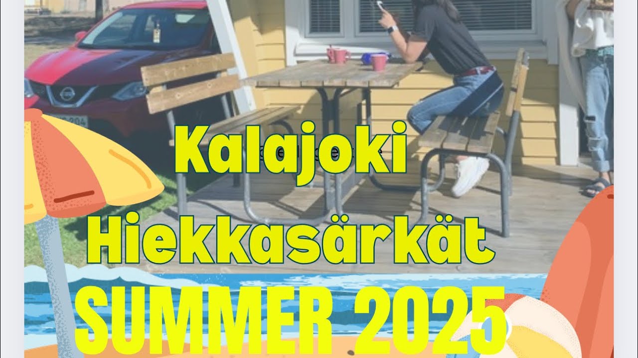 Kalajoki | Hiekkas&auml;rk&auml;t Summer 2025