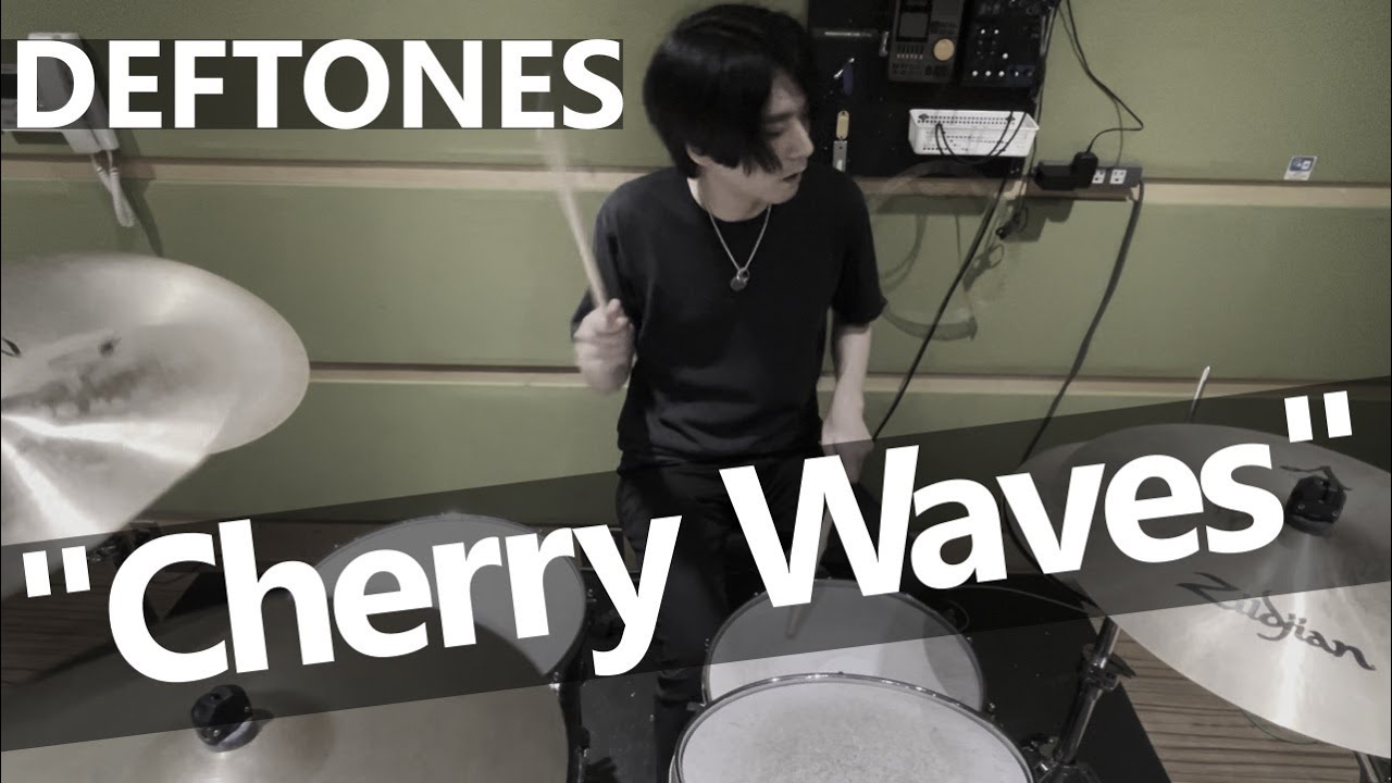 DEFTONES - Cherry Waves (Drum Cover)