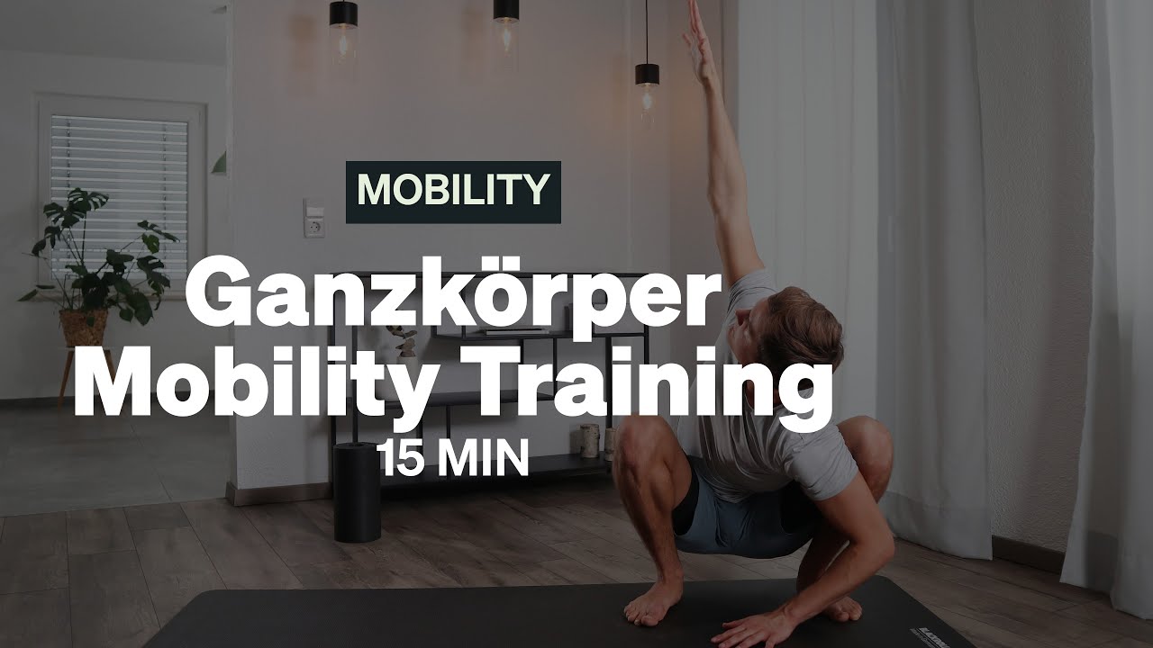 15 MIN Ganzkörper Mobility Training I Übungen für jeden Tag um deine Beweglichkeit zu verbessern