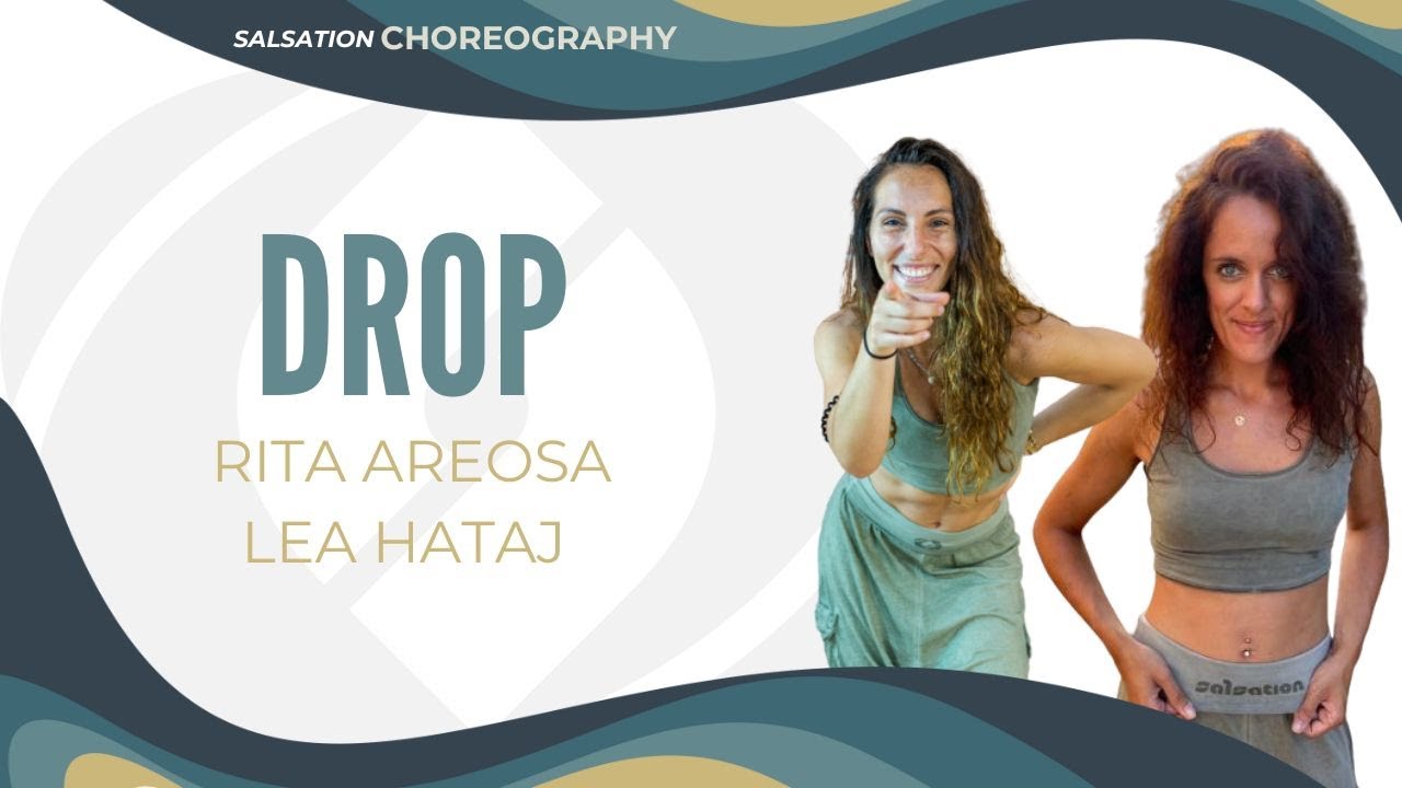 Drop | SALSATION® Choreography by SALSATION® Elite Instructors LEA & RITA