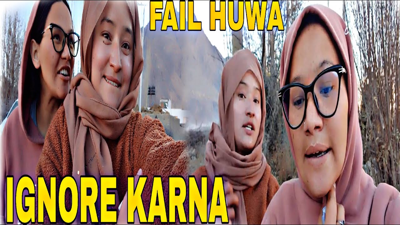Nahida ko ignore keya😜|| Magar Fail Huwa😌#dailyvlog#ladakhiyoutuber