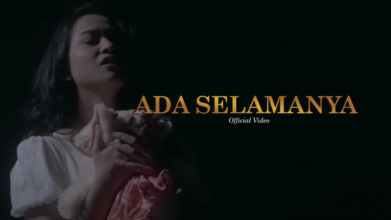 For Revenge & Fiersa Besari - Ada Selamanya (Official Music Video)