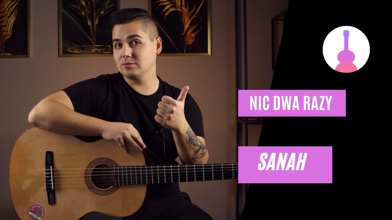 Nic Dwa Razy - Sanah - JAK ZAGRAĆ NA GITARZE - ŁATWE! BEZ KAPODASTRA!