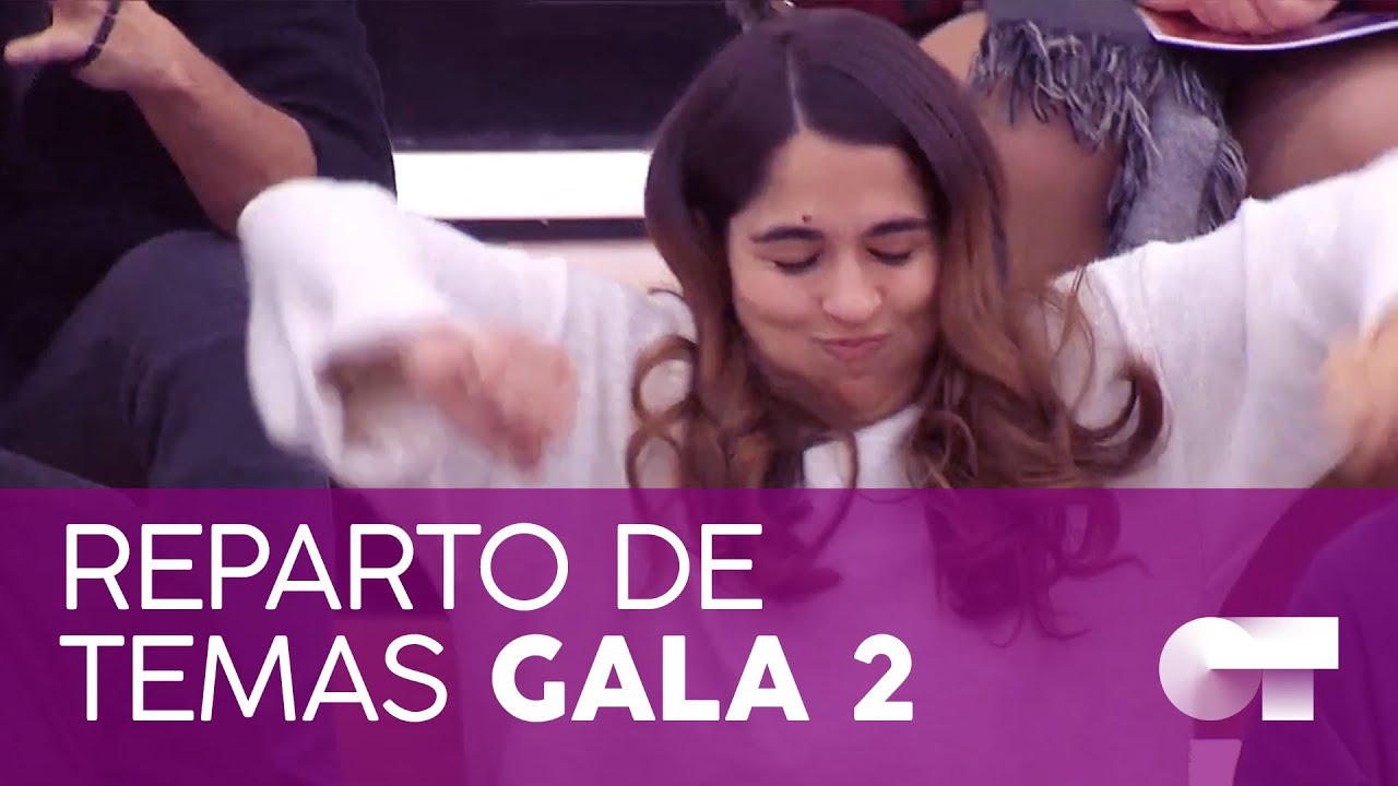 REPARTO DE TEMAS | Gala 2 | OT 2020