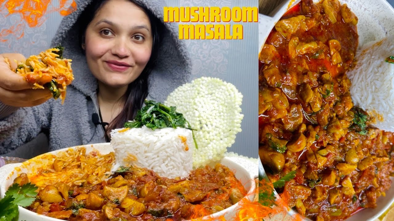 ASMR INDIAN FOOD MUKBANG | MUSHROOM MASALA | Eating Mushroom Masala with rice