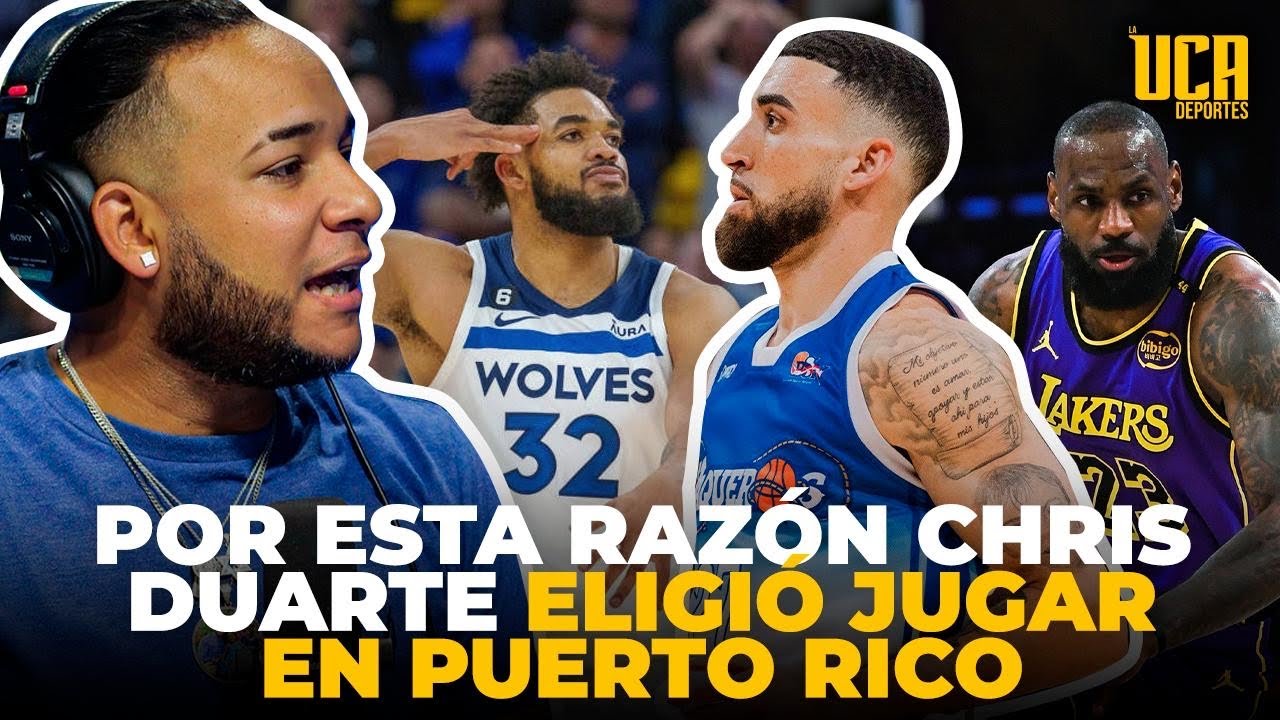 BALONCESTO: POR ESTA RAZÓN CHRIS DUARTE ELIGIÓ JUGAR EN BSN DE PUERTO RICO