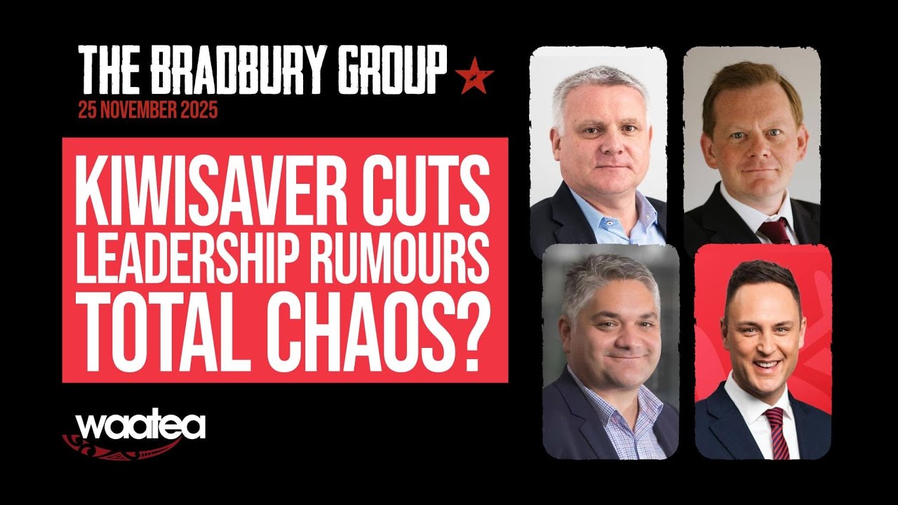 Hooton, Renney, Halbert, Tukaki | KiwiSaver, Luxon Rumours & Māori Drug Testing | Bradbury Group