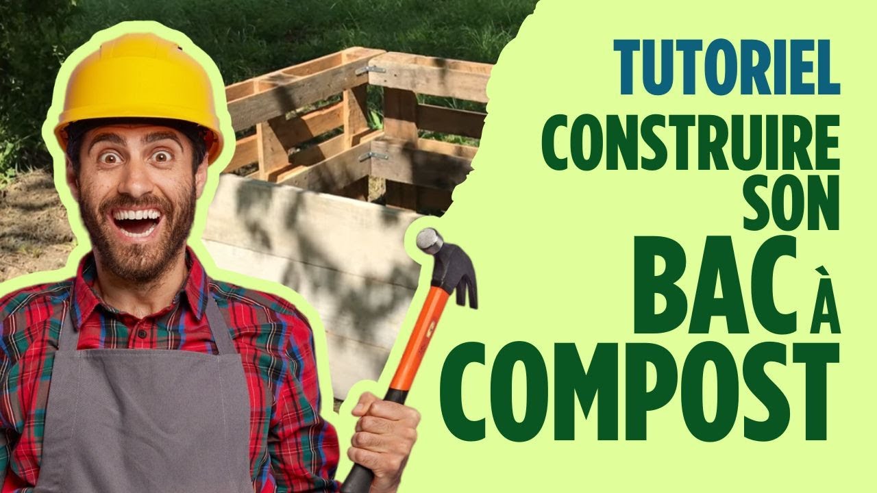 TUTO : Comment construire son bac à compost ?