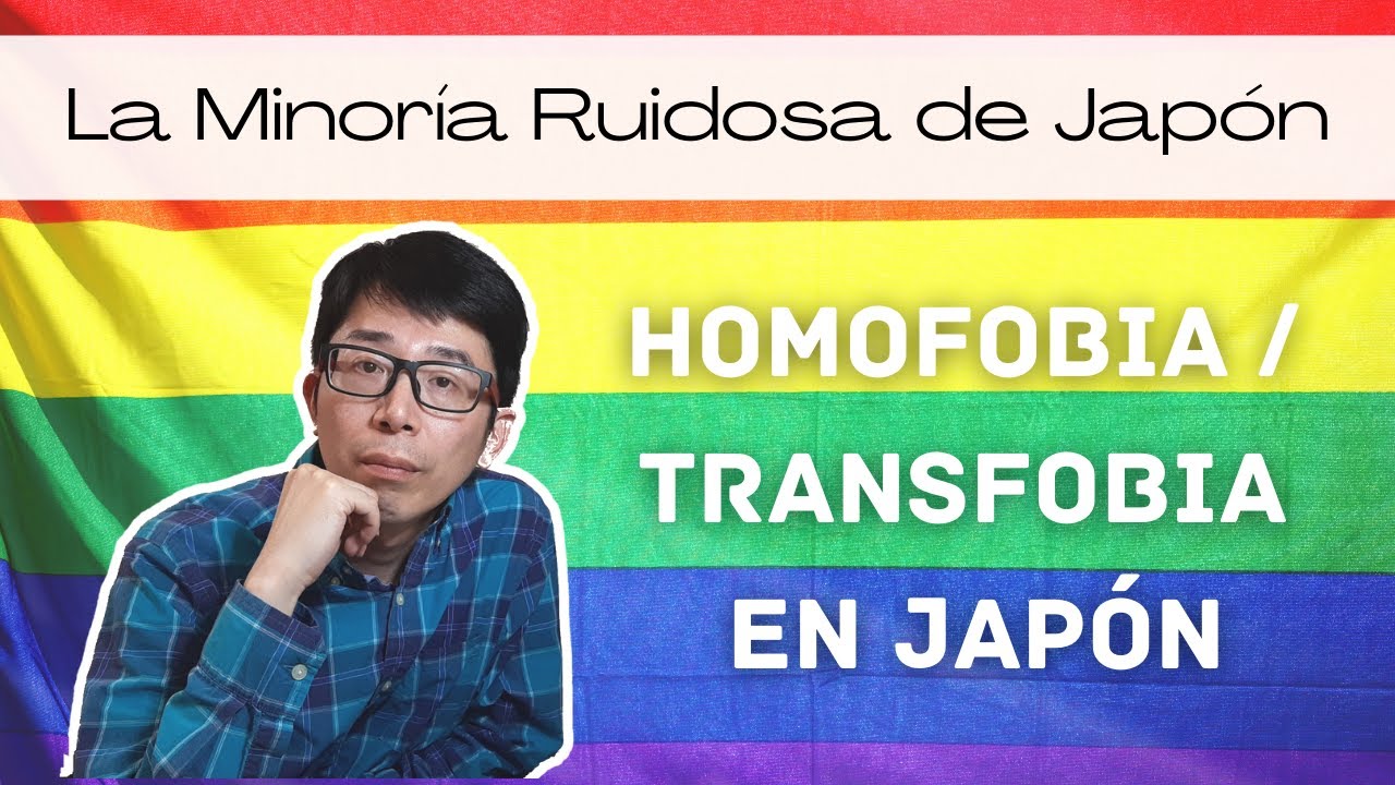 La Minoría Ruidosa: La Gente Homofóbica y Transfóbica en Japón