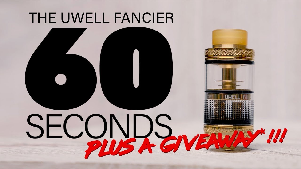 UWELL Fancier RDA/RTA Review - in 60 Seconds - Giveaway