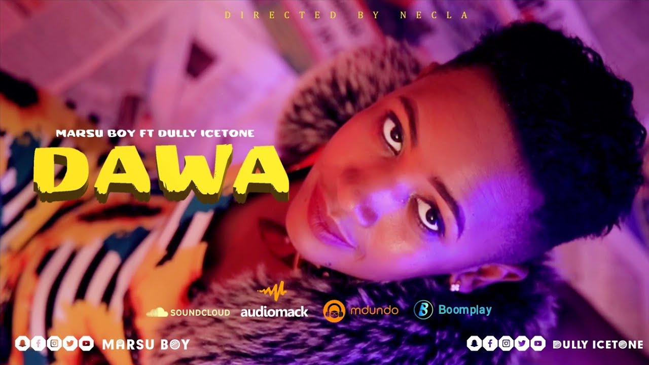 Marsu Ft Dully Icetone_ Dawa (Official Music video)