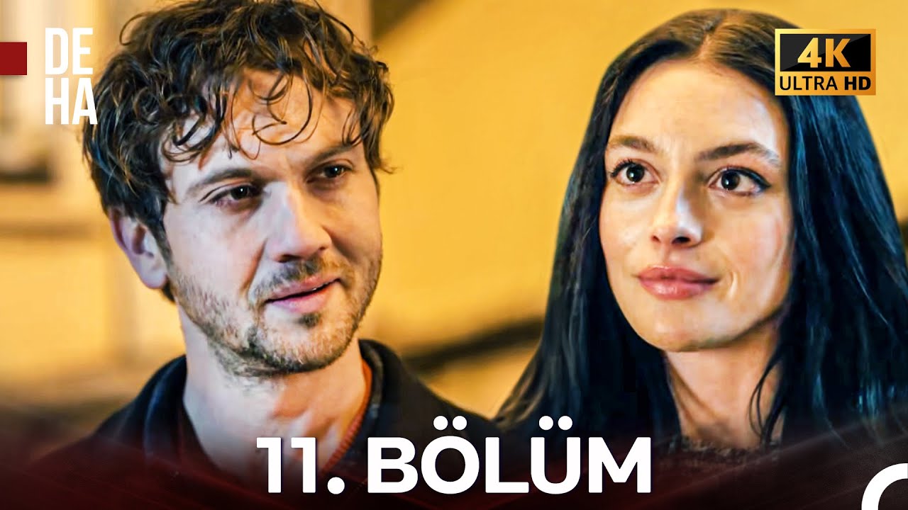Deha 11. Bölüm (4K) | 