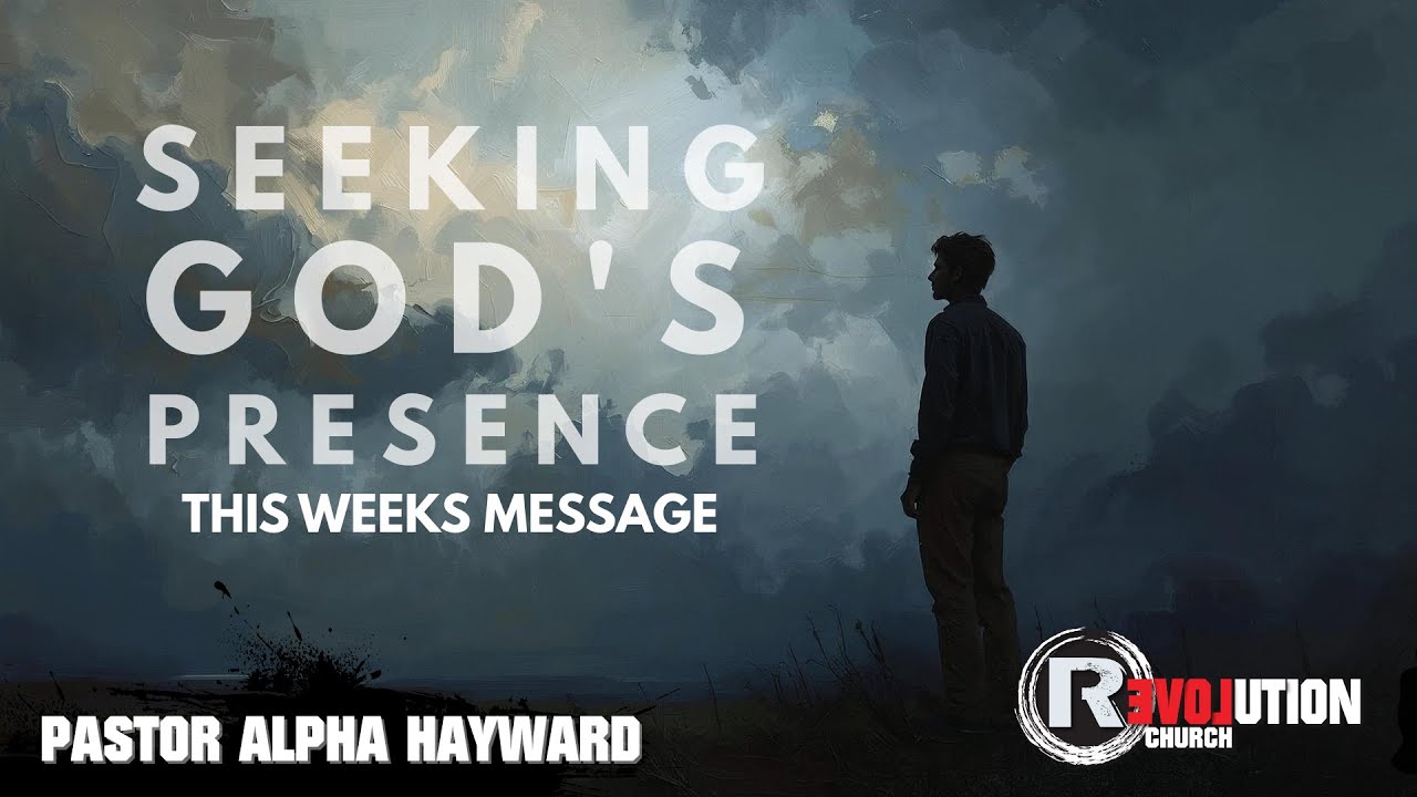 Seeking God's Presence