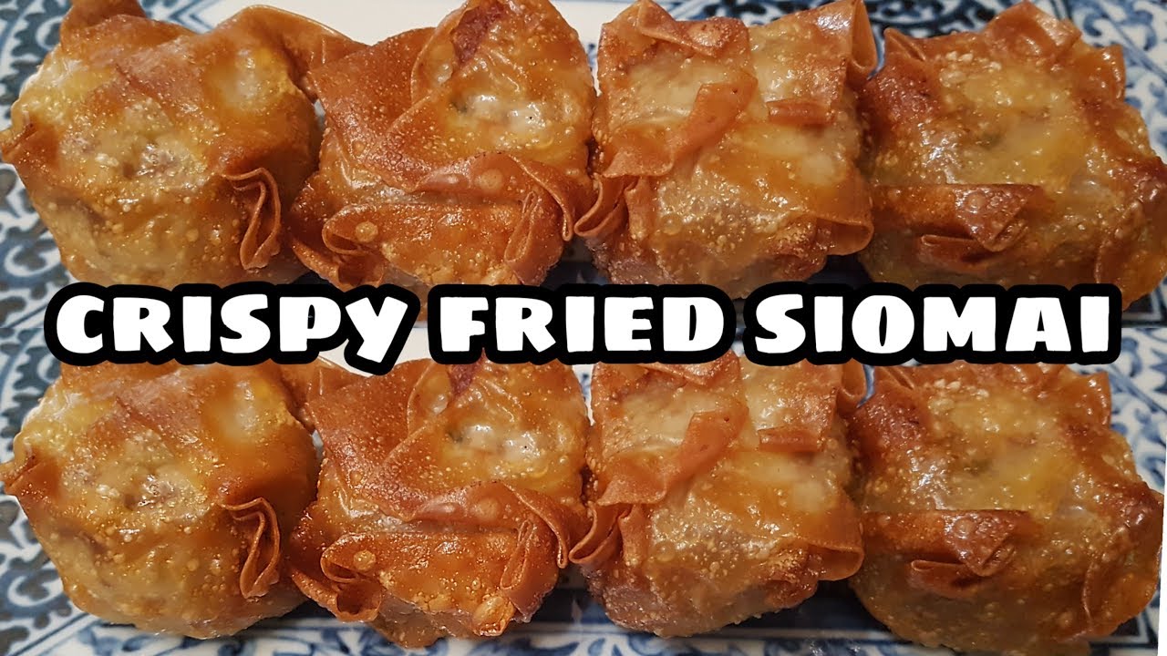 Crispy Fried Siomai | Fried Wanton