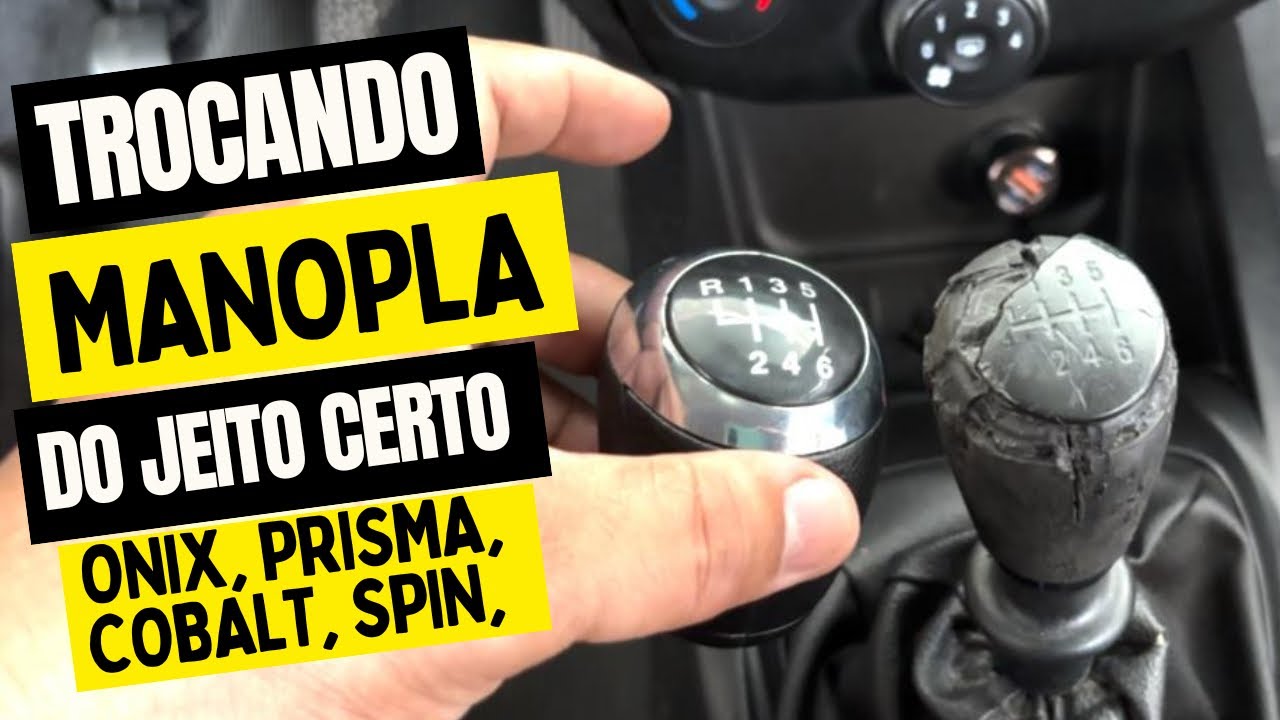COMO TROCAR BOLA DO CÂMBIO MANOPLA DO CÂMBIO ONIX PRISMA COBALT SPIN CRUZE SONIC COM CÂMBIO MANUAL??