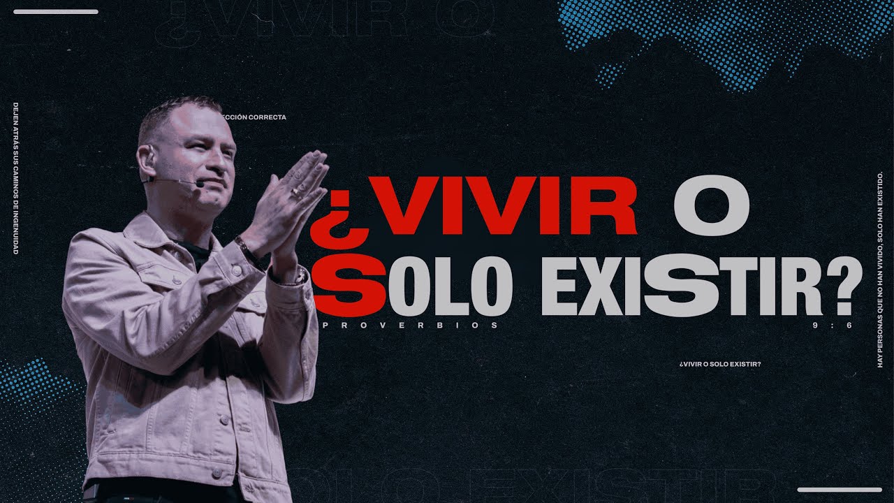¿VIVIR O SOLO EXISTIR? | Pastor Andrés Arango | La Central