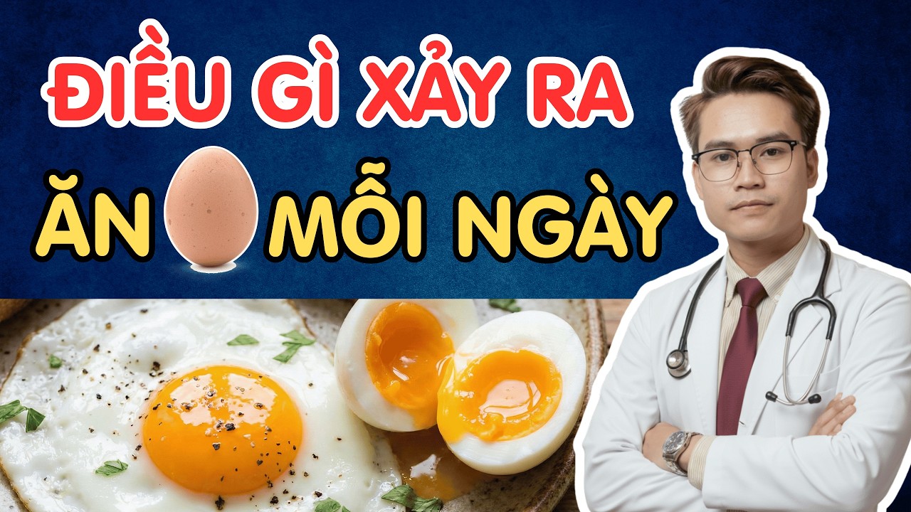 Что происходит, если есть яйца каждый день? Сколько яиц лучше всего съедать? | Доктор Фам Туан