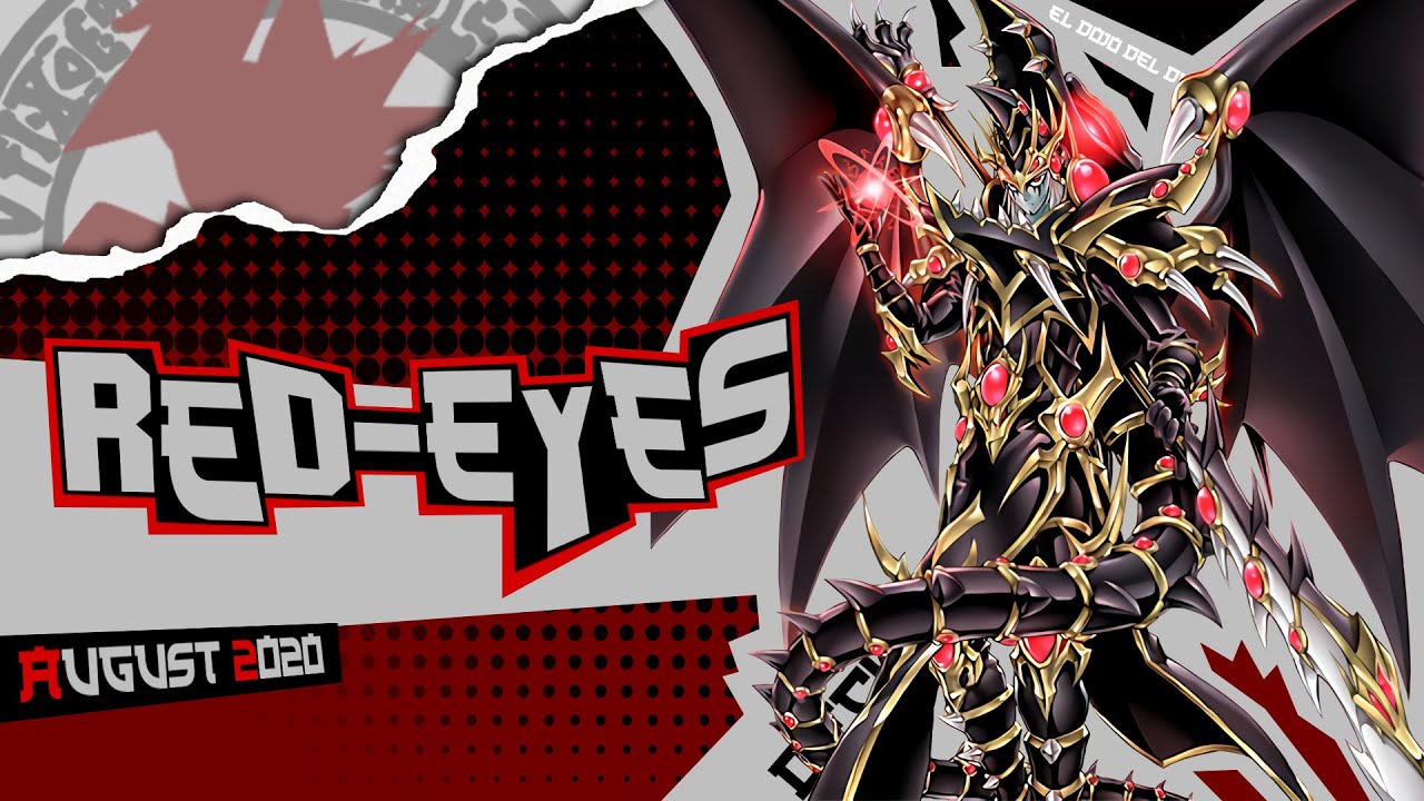 Yu-Gi-Oh! RED-EYES - Deck Profile 2020 - Peticiones de subs