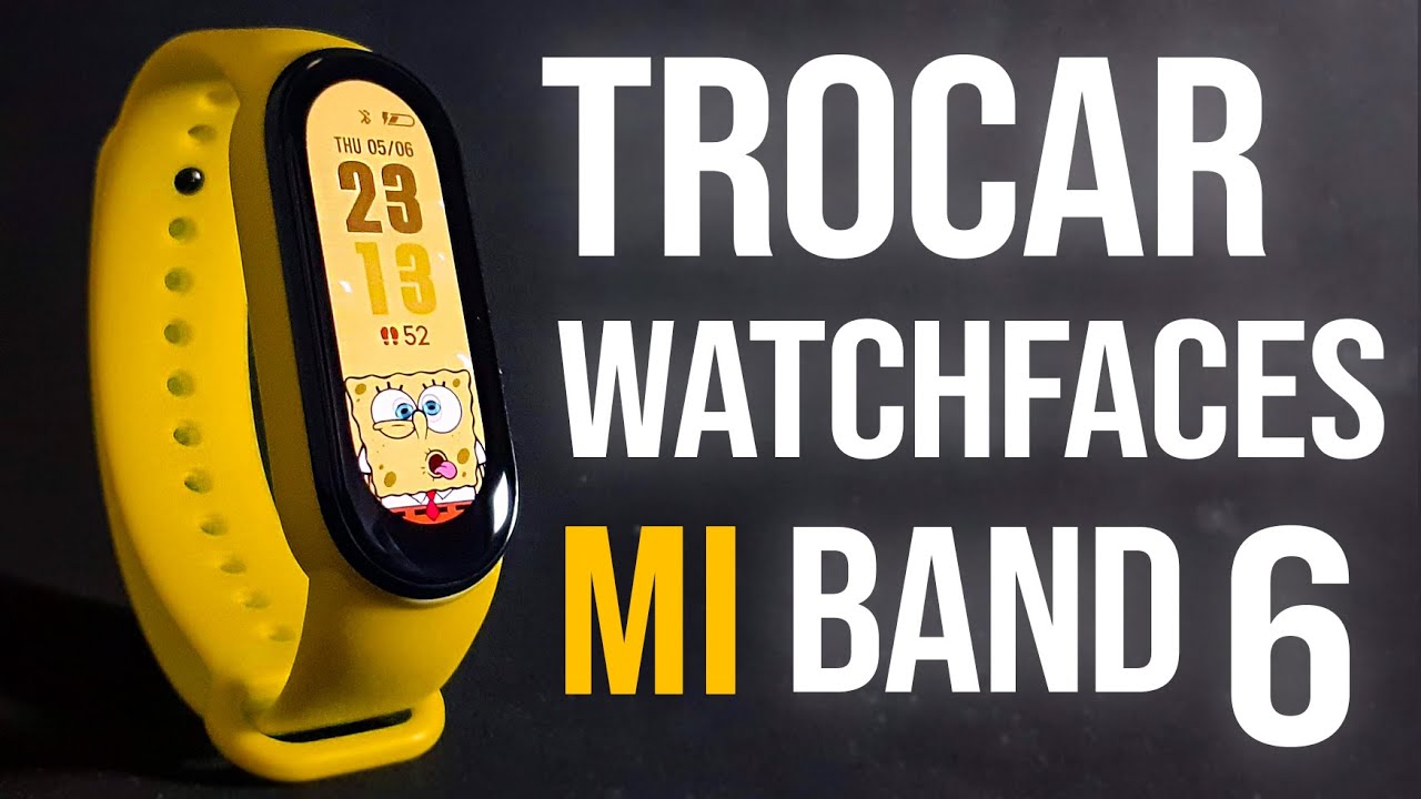 COMO TROCAR AS WATCHFACES DA XIAOMI MI BAND 6