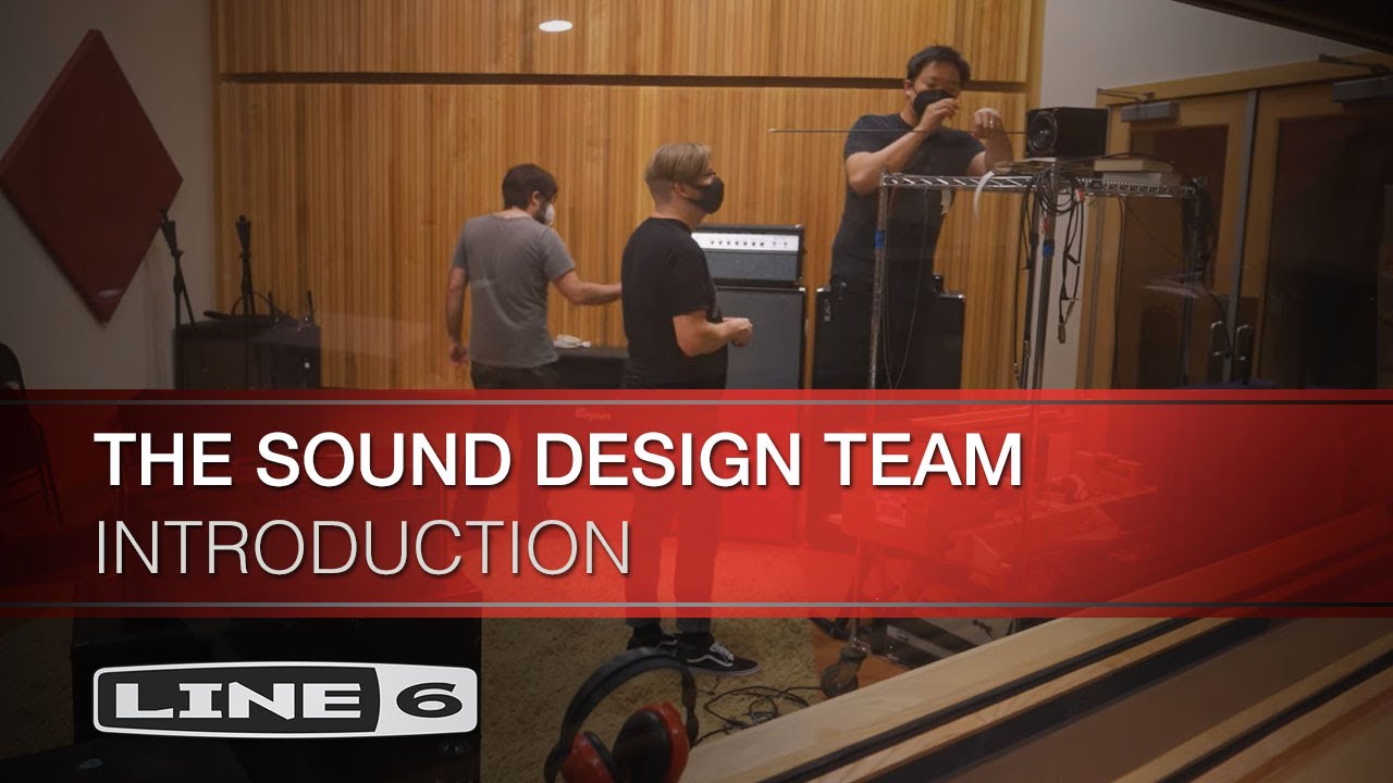 Line 6 | Backstage with Line 6 | The Sound Design Team