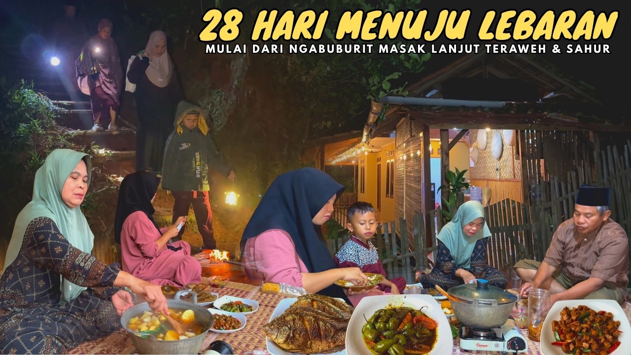 KEHIDUPAN DIDESA SAAT RAMADHAN H-2 | Ngabuburitnya Masak Menu Buka Puasa Lanjut Terawehan Kemesjid