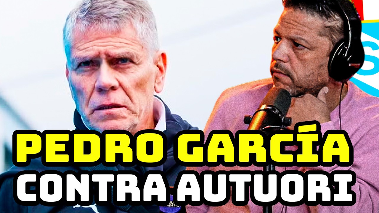 PEDRO GARCÍA EXPLOTA CONTRA CRISTAL Y AUTUORI
