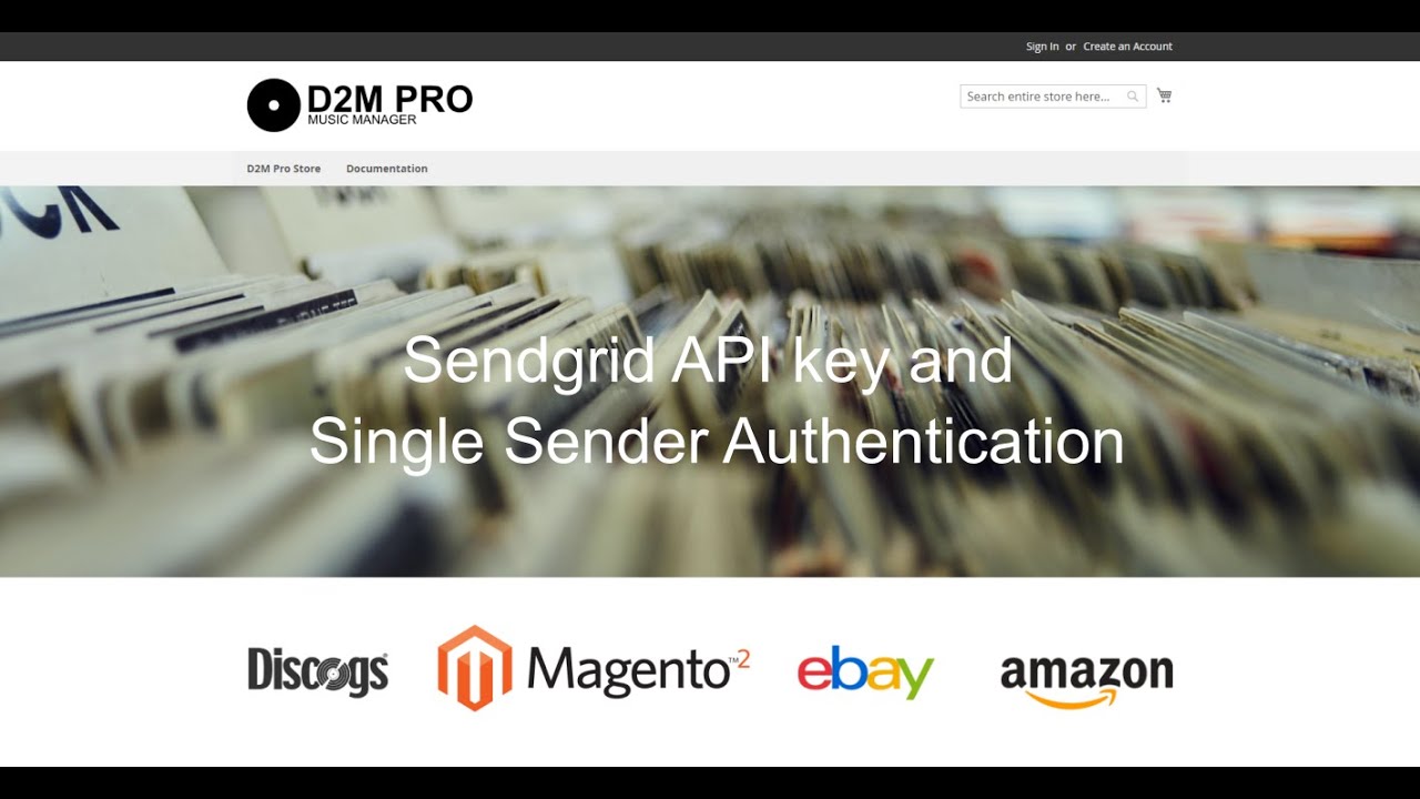 Get a Sendgrid API Key and set Single Sender Authentication