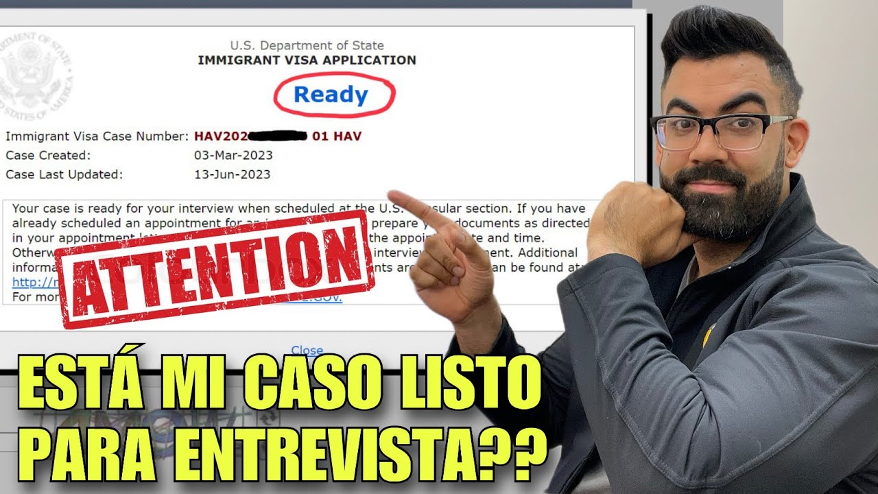 COMO SABER EL ESTATUS ACTUAL DE MI CASO: LISTO PARA ENTREVISTA, REFUSED, ISSUED, TRANSIT O READY?
