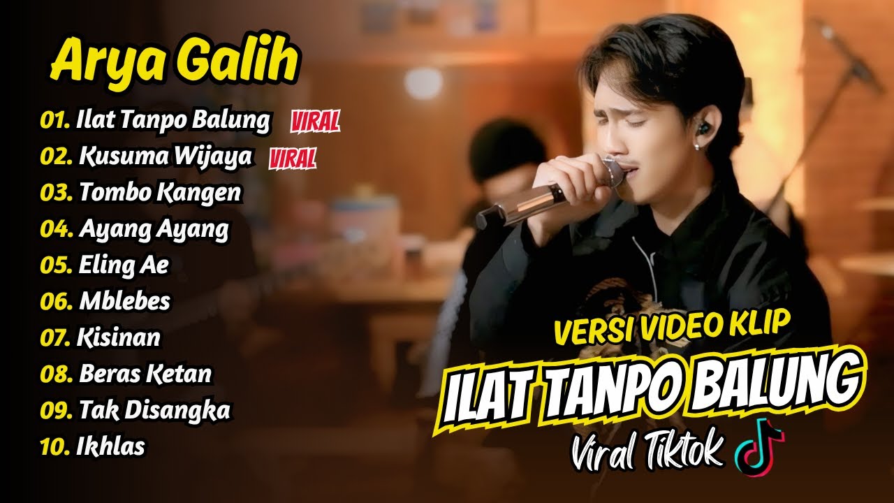 Arya Galih - ILAT TANPO BALUNG - KUSUMA WIJAYA - TOMBO KANGEN || FULL ALBUM DANGDUT KOPLO