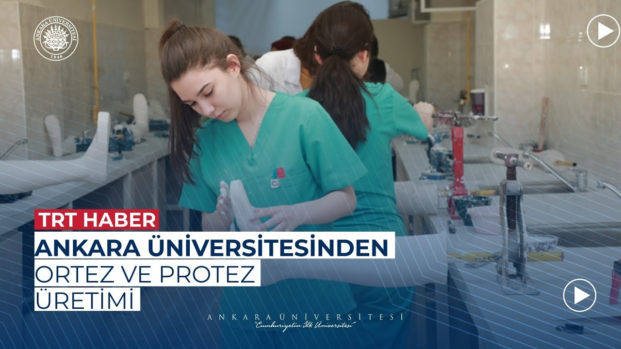 Ankara Üniversitesinden Ortez ve Protez Üretimi [ TRT HABER ]