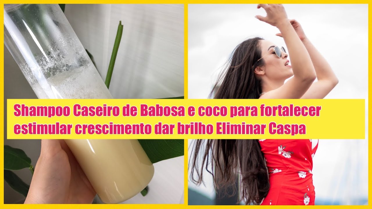 Shampoo Caseiro DE Barbosa Com CoCo Para Fortalecer  ESTIMULAR CRESCIMENTO  Dar Brilho Eliminar Casp