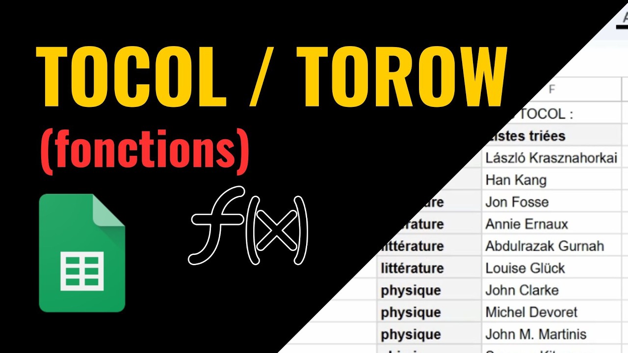 TOCOL et TOROW (dans Google Sheets et Excel)