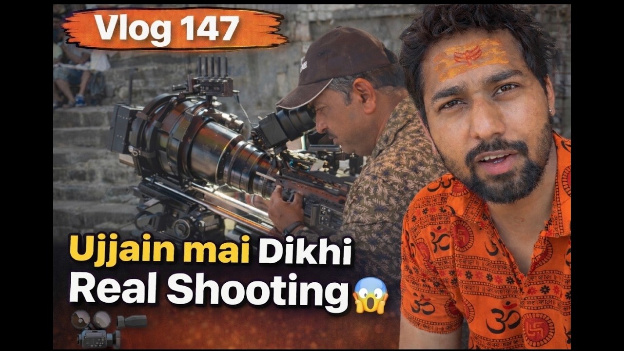 Ujjain Mai Dikhi Real Shooting😲 | Daily Vlog 147 |  @SamChauhanvlogs