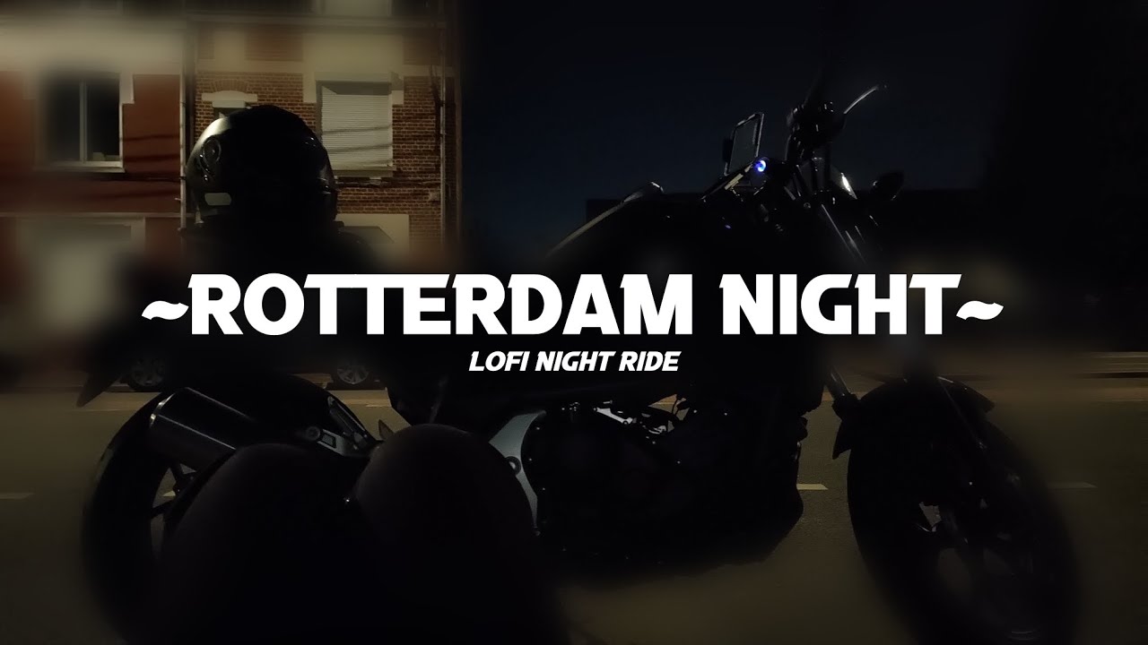 ~Rotterdam at Night Beginner Motorcycle Ride~ [Sleep Lofi]