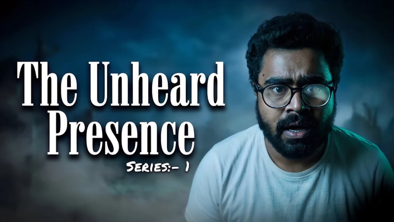 The Unheard Presence | Horror Film 2026 | Series:-1 2026 | डर का असली एहसास #aahat Horror Films