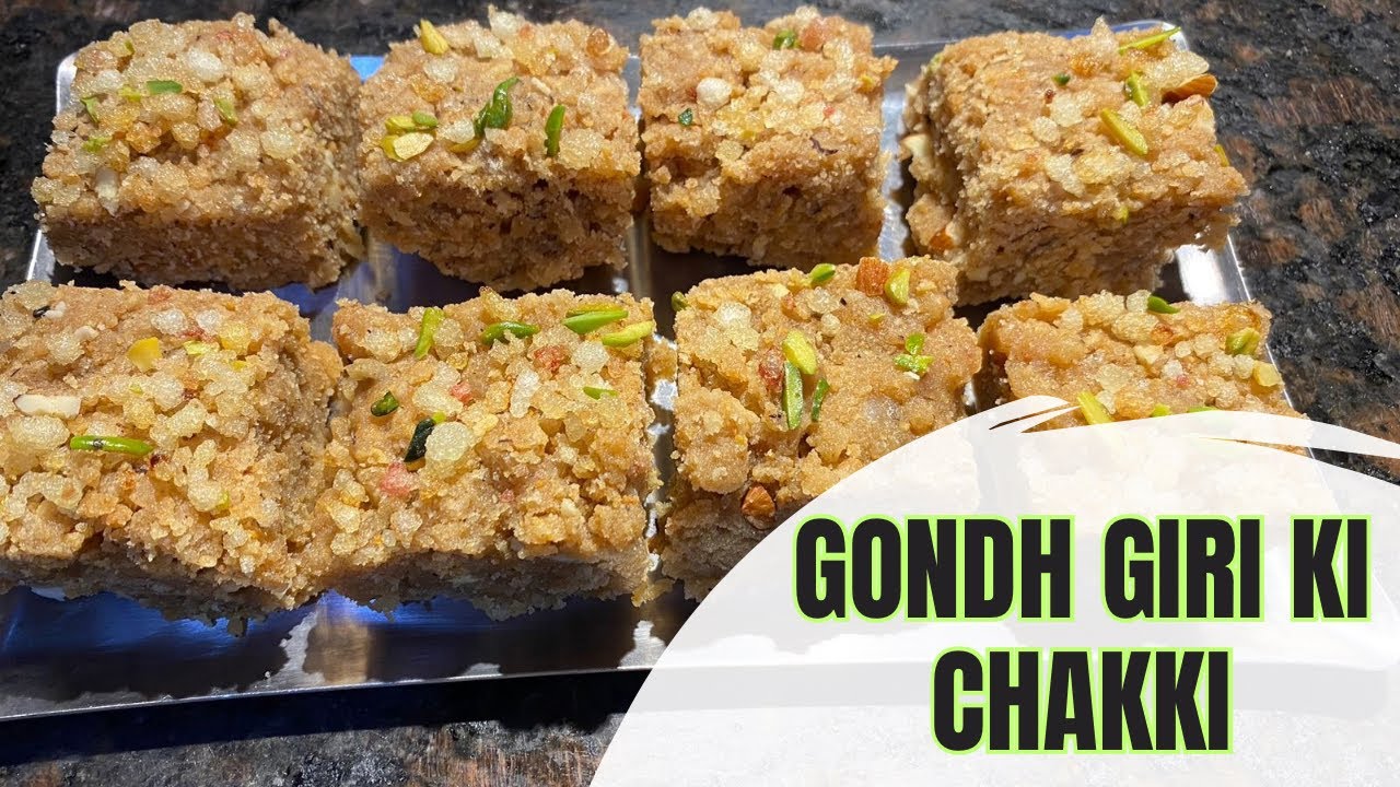 बीकानेर फेमस गोंद पाक | Gond Paak | गोंद पाक बनाने की विधि Gondh giri ki chakki || Rajasthani sweet