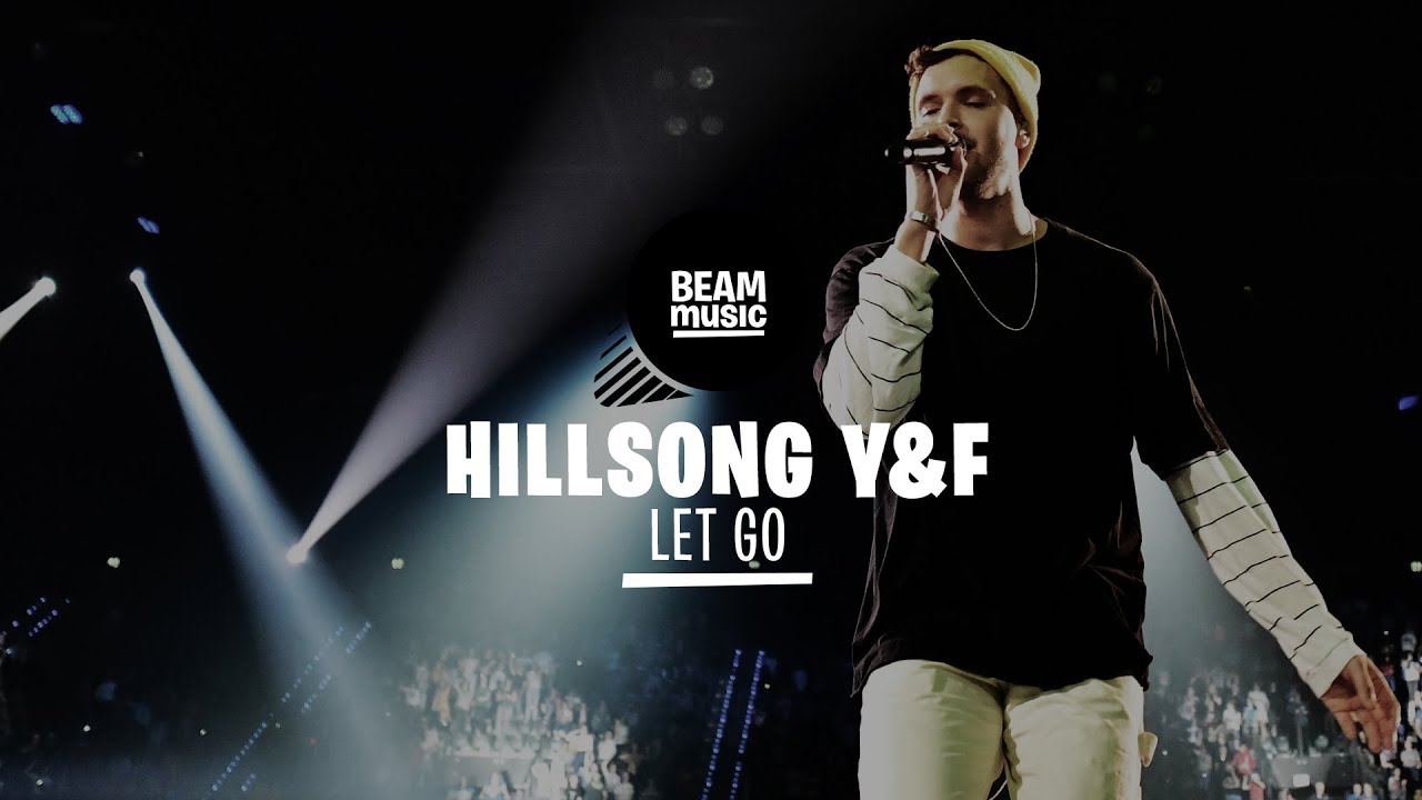 HILLSONG YOUNG & FREE - LET GO [LIVE at EOJD 2019]