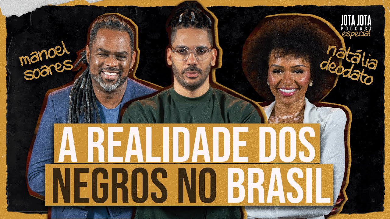 Desigualdade Racial no Brasil (Manoel Soares e Natalia Deodato) | ESPECIAL CONSCIÊNCIA NEGRA #90