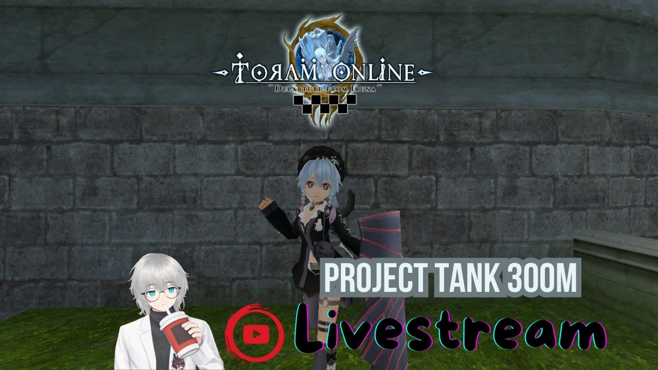 【Toram Online】Ngejalanin project Tank 300M yang dijanjikan #74