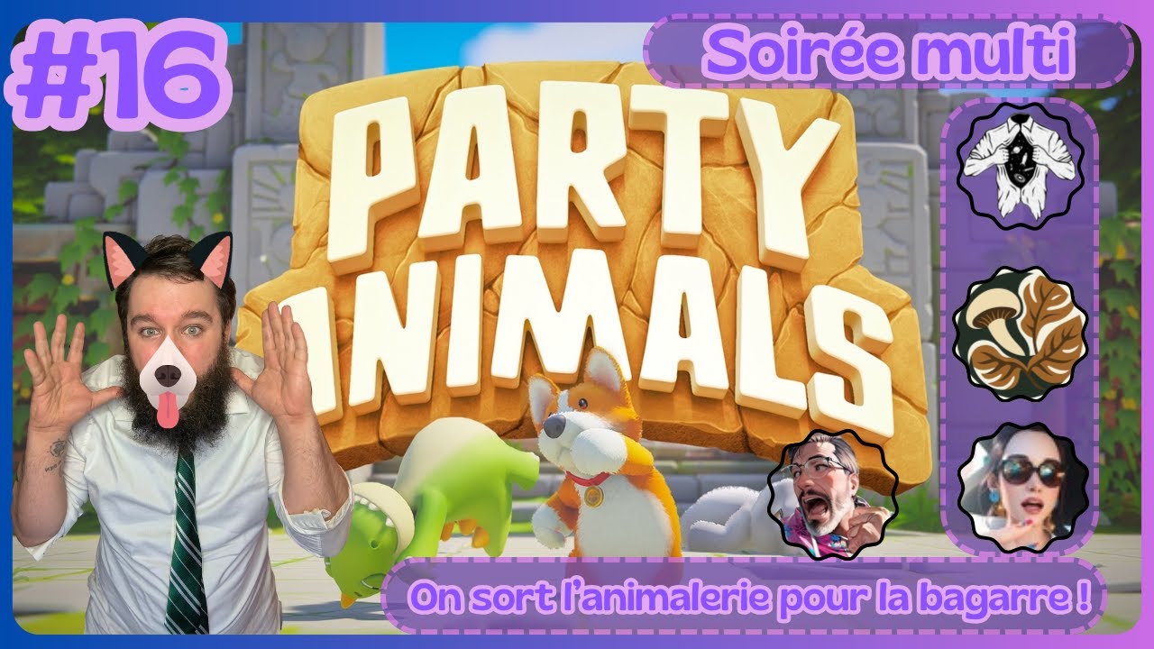 Soirée multi #16 on sort l'animalerie pour la bagarre !