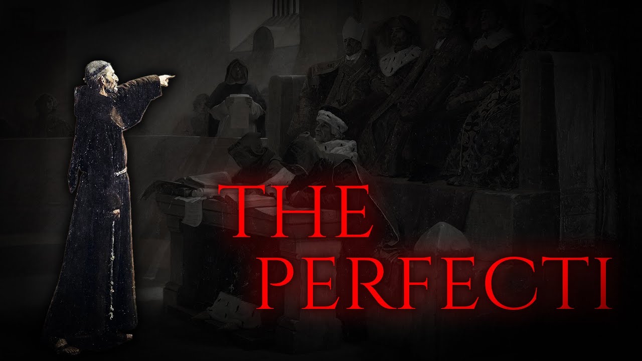 Who were the Perfecti? (Elite Inner Circle of the Cathars)