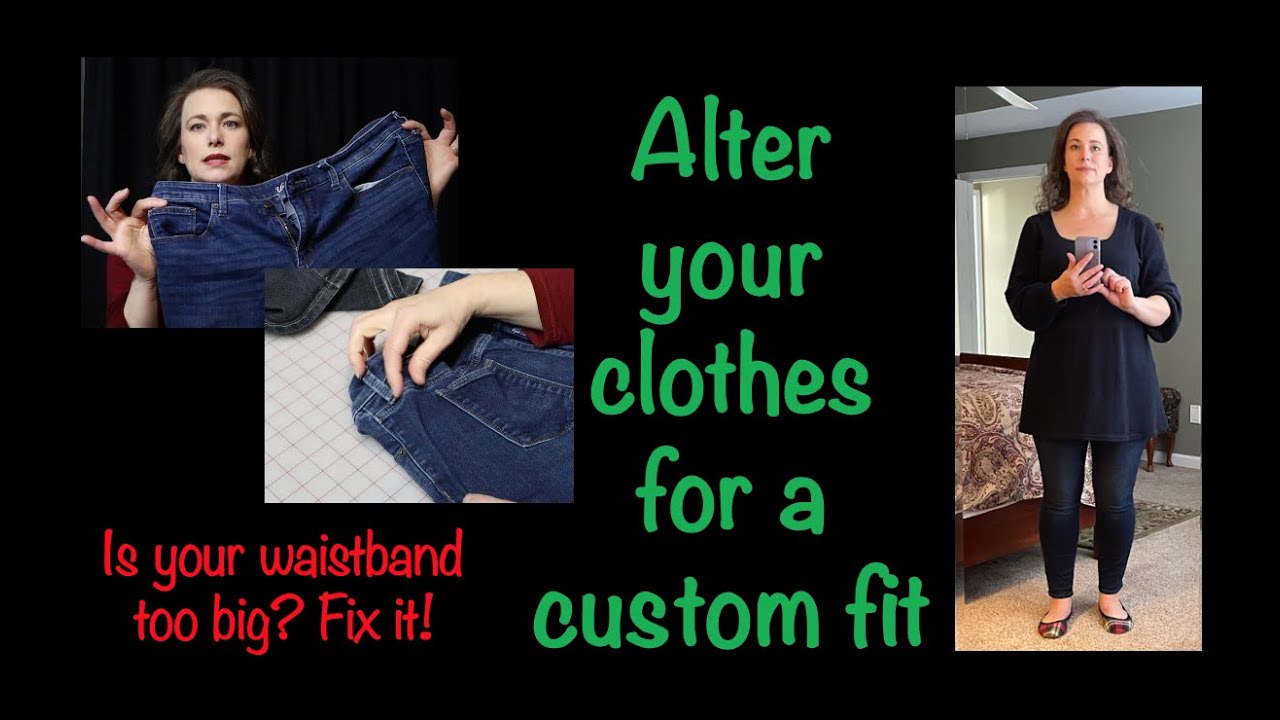 How to alter clothes for a custom fit! | Take in a waistband, shorten a hem and other easy fixes