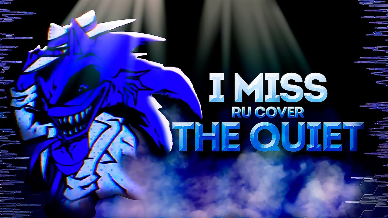 I miss the quiet - RU cover