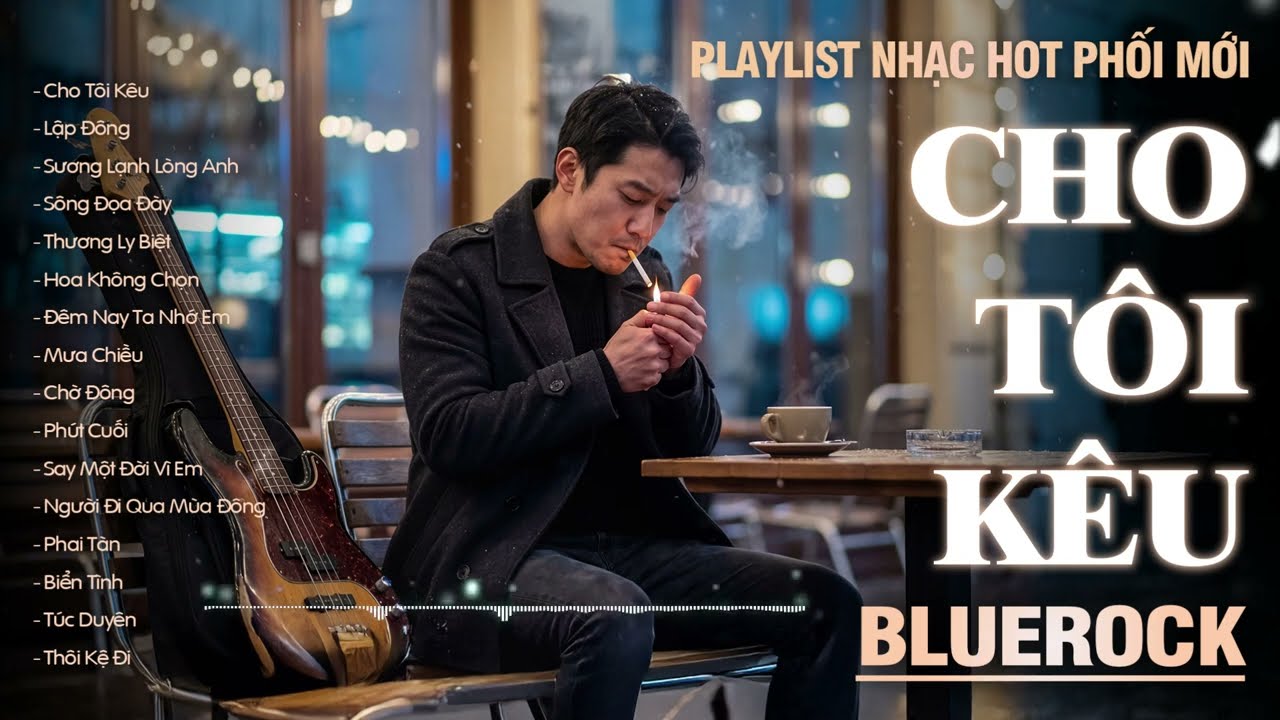 CHO TÔI KÊU LY CÀ PHÊ ĐÁ... | Playlist Nhạc Hot Tiktok Phối Mới | Tuyển Tập BLUEROCK Tâm Trạng Buồn