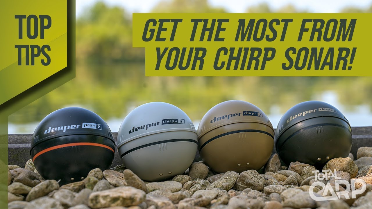 Deeper Chirp | Top Tips